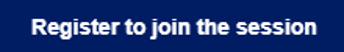 Register to join the session button